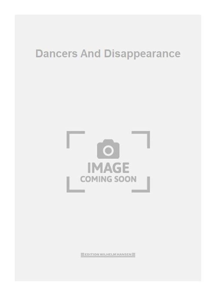 Dancers And Disappearance